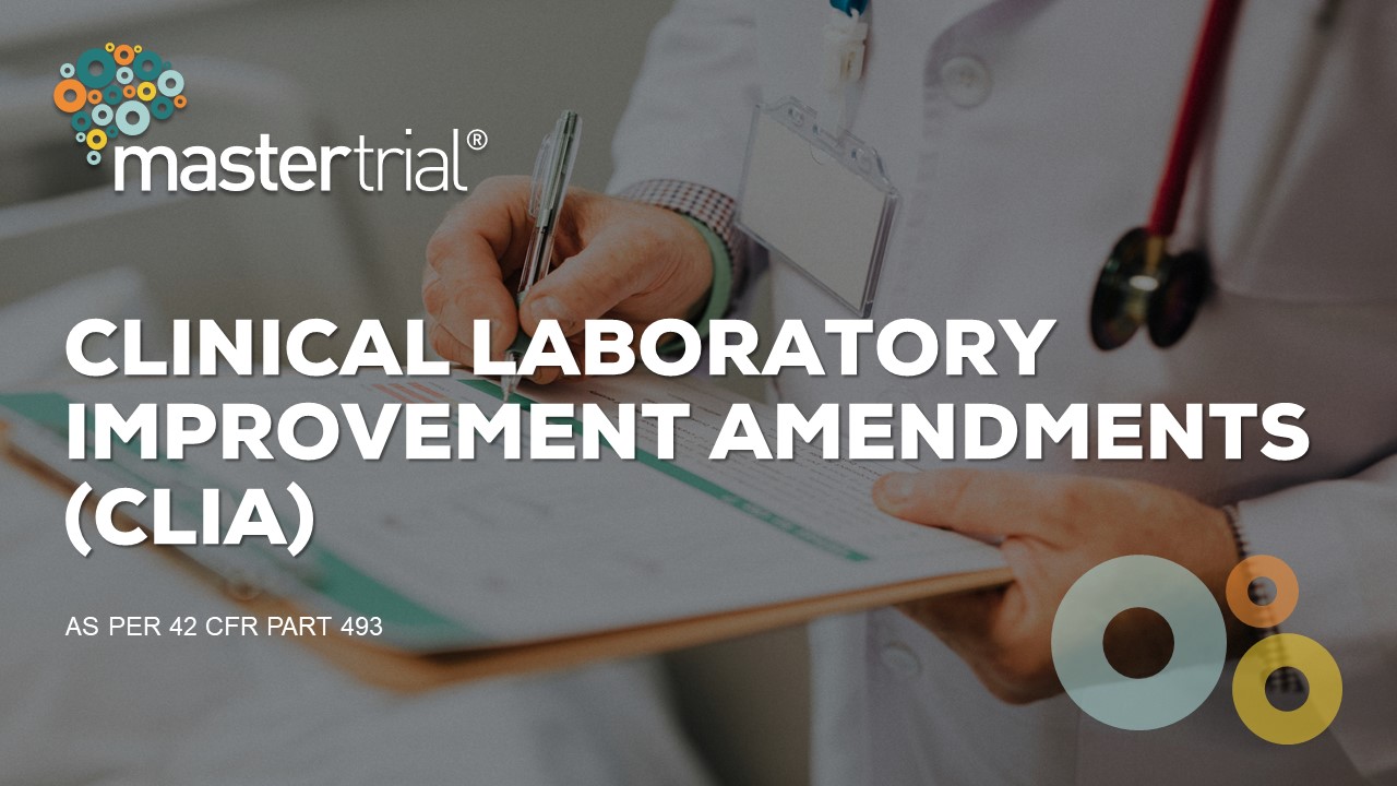 FDA Clinical Laboratory Improvement Amendments (CLIA) Mastertrial