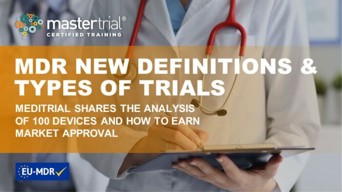 MDR New Definitions and Types of Trials