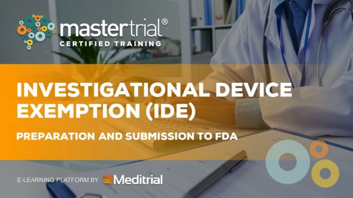 Investigational Device Exemption (IDE)