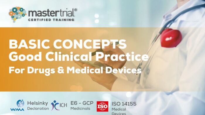 Good Clinical Practice for Drugs and Medical Devices