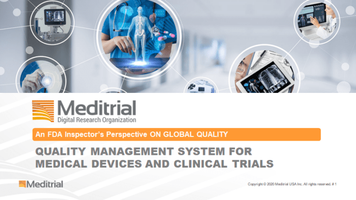 Quality Management System for Medical Devices and Clinical Trials